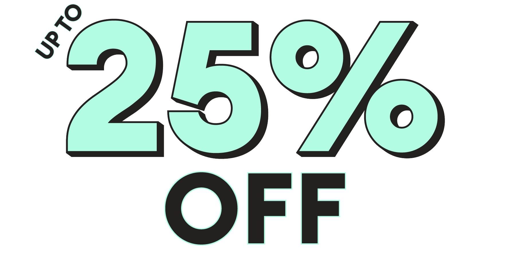 Up To 25% Off